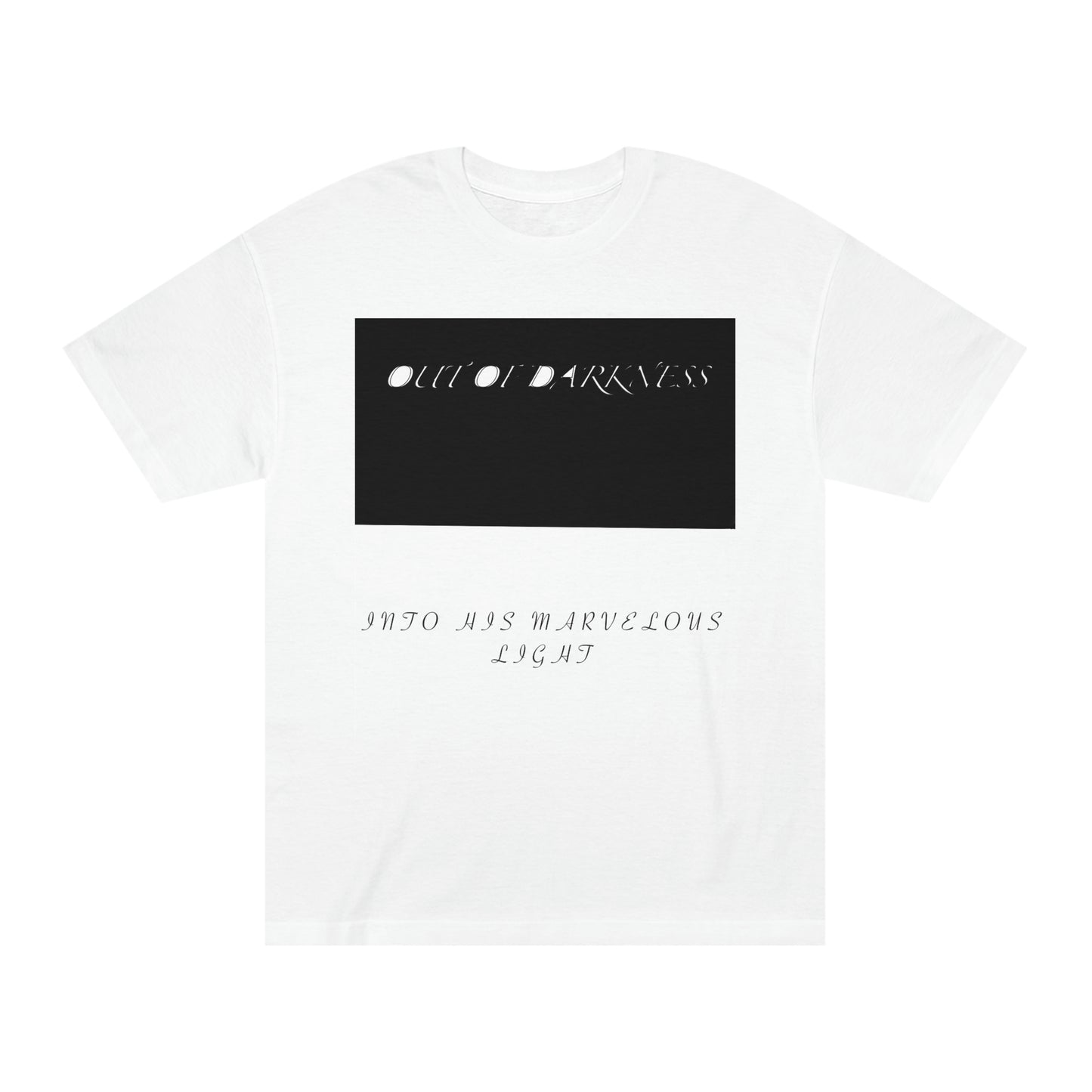 Out of Darnkness Into His Marvelous Light T-Shirt